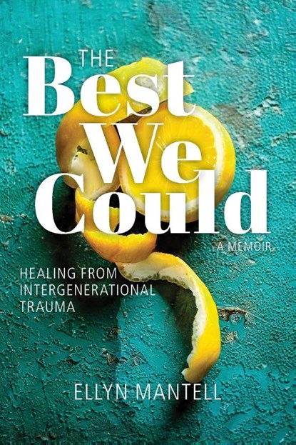 The Best We Could, Ellyn Mantell - Paperback - 9781966343202