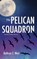 The Pelican Squadron, Kathryn West - Gebonden - 9781966343974