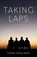 Taking Laps, Aaron Bond - Paperback - 9781966369103
