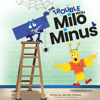 The Trouble with Milo Minus, Julie Ellis Williams - Paperback - 9781966369233