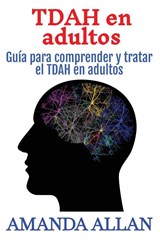 TDAH en adultos - Amanda Allan - 9781966379409