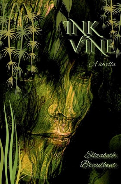 Ink Vine, Elizabeth Broadbent - Paperback - 9781966387053