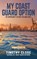 My Coast Guard Option, Timothy Close - Gebonden - 9781966413103