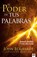El Poder de Tus Palabras: Decláralo. Decrétalo Y Verás Cómo Sucede, John Eckhardt - Paperback - 9781966427285