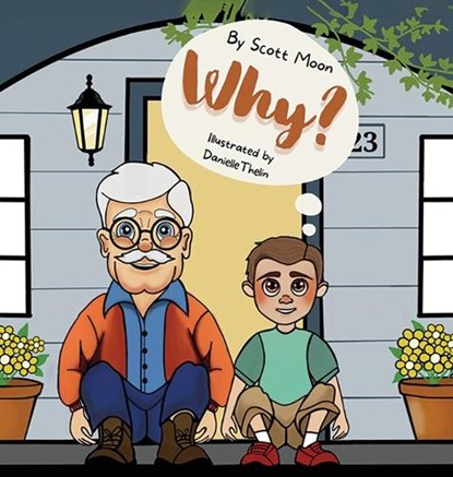 Why, Scott Moon - Gebonden - 9781966442585
