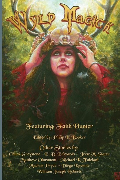 Wyld Magick, William Joseph Roberts ; Faith Hunter - Paperback - 9781966507536