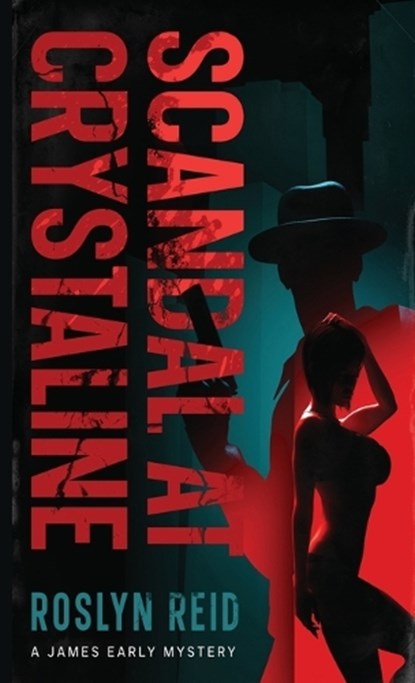 A Scandal at Crystalline, Roslyn Reid - Paperback - 9781966507895