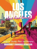Los Angeles Lost and Found - Margaret Chandra Kerrison - 9781966515432