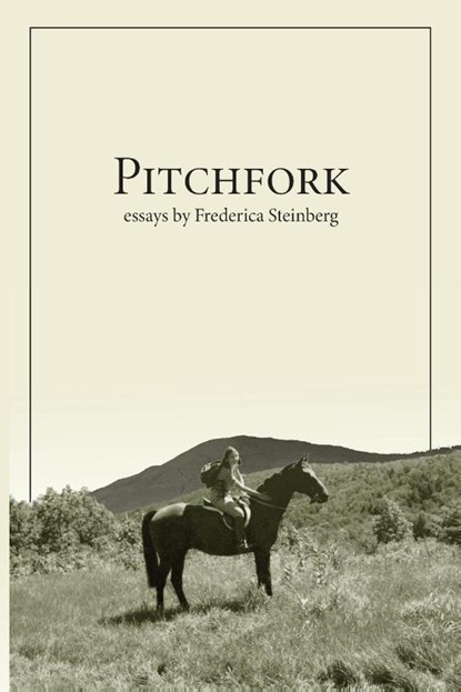 Pitchfork, Frederica Steinberg - Paperback - 9781966607052