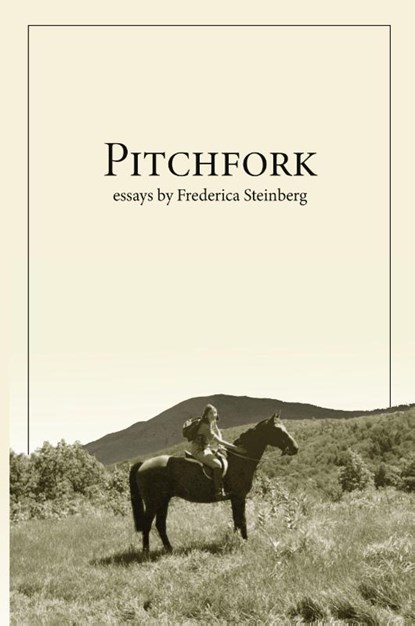 Pitchfork, Frederica Steinberg - Paperback - 9781966607052