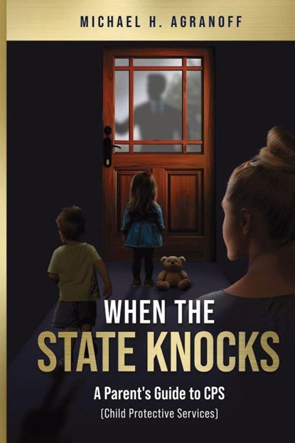 When the State Knocks, Michael H. Agranoff - Paperback - 9781966625155
