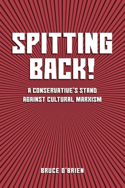 Spitting Back!, Bruce O'Brien - Paperback - 9781966625810