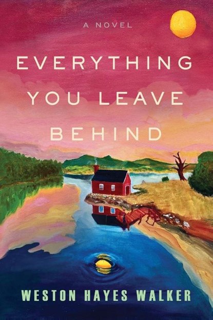 Everything You Leave Behind, Weston Hayes Walker - Paperback - 9781966629733