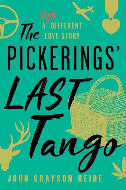 The Pickerings' Last Tango, John Grayson Heide - Paperback - 9781966629801