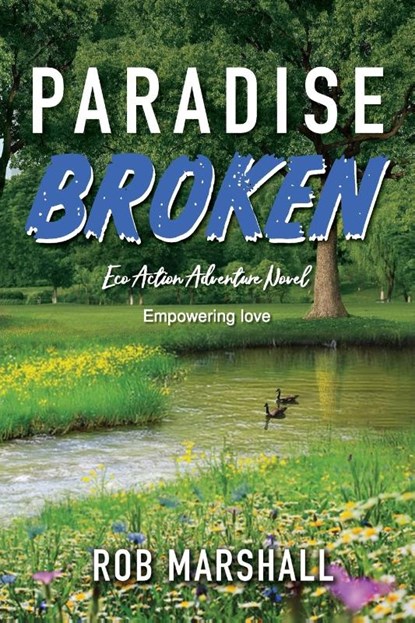 Paradise Broken, Rob Marshall - Paperback - 9781966652137