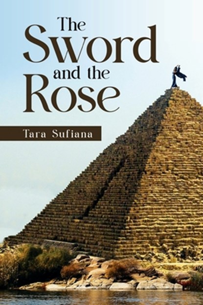The Sword and the Rose, Tara Sufiana - Paperback - 9781966652403