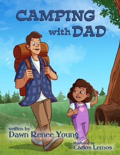 Camping with Dad, Dawn Renee Young - Paperback - 9781966675969
