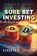 Sure Bet Investing, Kenneth R. Trester - Paperback - 9781966782049