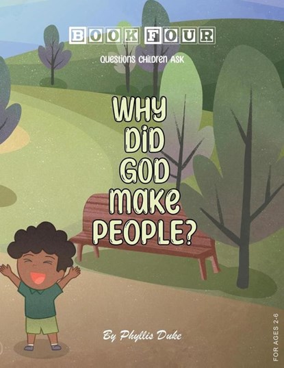 Why Did God Make People?, Phyllis Duke - Paperback - 9781966782841