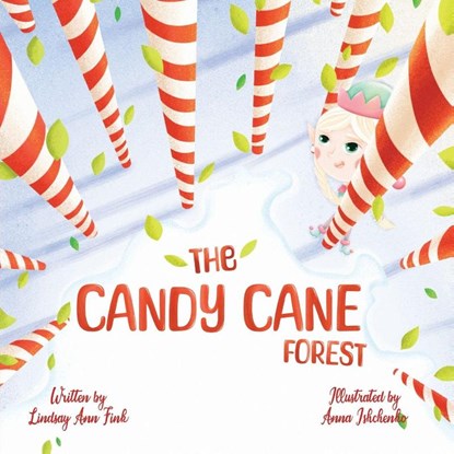 The Candy Cane Forest, Lindsay Ann Fink - Paperback - 9781966786375