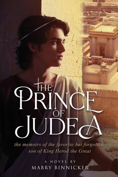 The Prince of Judea, Mabry Binnicker - Paperback - 9781966799948