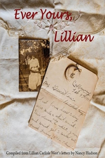 Ever Yours, Lillian, Nancy Hudson - Paperback - 9781966815143
