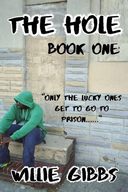 The Hole, Willie Gibbs - Paperback - 9781966856160