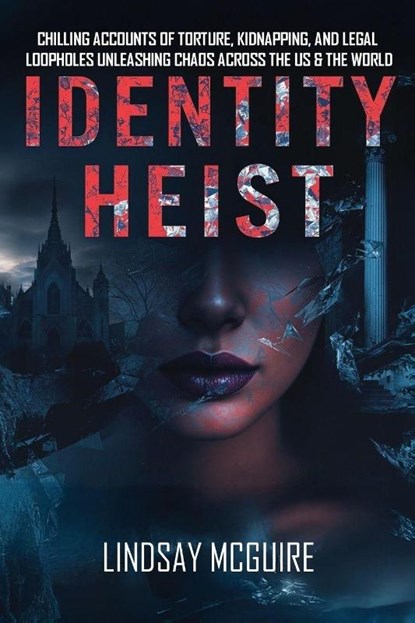 Identity Heist, Lindsay McGuire - Paperback - 9781967057276