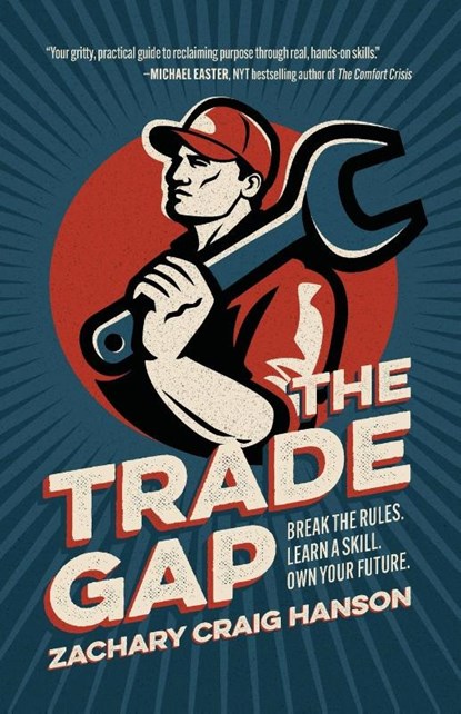 The Trade Gap, Zachary Craig Hanson - Paperback - 9781967115099