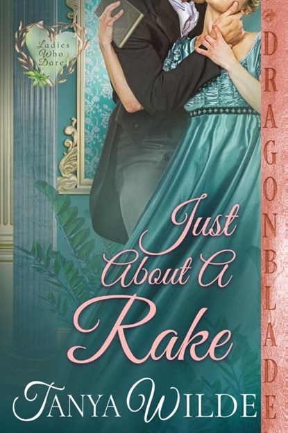 Just About a Rake, Tanya Wilde - Paperback - 9781967169139