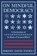 On Mindful Democracy, Jeremy Engels - Paperback - 9781967175000