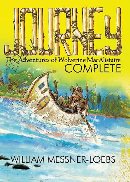 Journey Complete, William Messner-Loebs - Paperback - 9781967199129