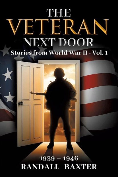 Baxter, R: Veteran Next Door, Randall Baxter - Paperback - 9781967279586
