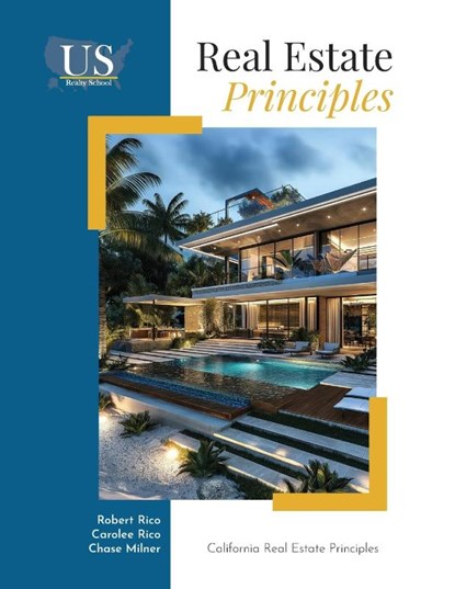 California Real Estate Principles, Robert Rico ; Carolee Rico ; Chase S Milner - Paperback - 9781967300013