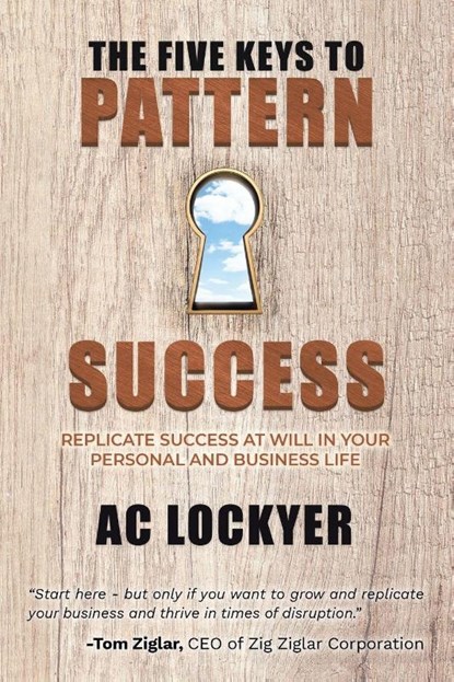 The Five Keys to Pattern Success, Ac Lockyer - Paperback - 9781967451210