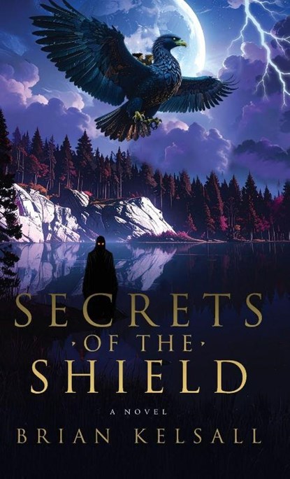 Secrets of the Shield, Brian Kelsall - Gebonden - 9781967510573