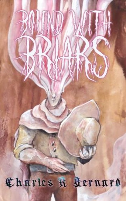 Bound With Briars, Charles R. Bernard - Paperback - 9781967517008