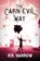 The Carn-evil Way, R. R. Harrow - Paperback - 9781967547098
