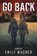Go Back, Emily Wagner - Paperback - 9781967547173