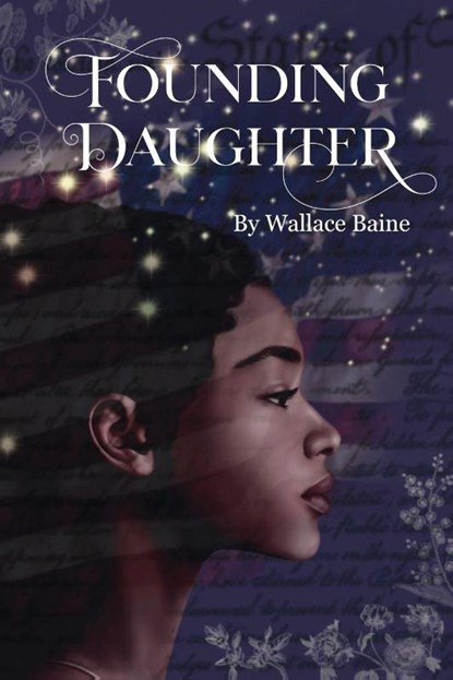 Founding Daughter, Wallace Baine - Paperback - 9781967547937