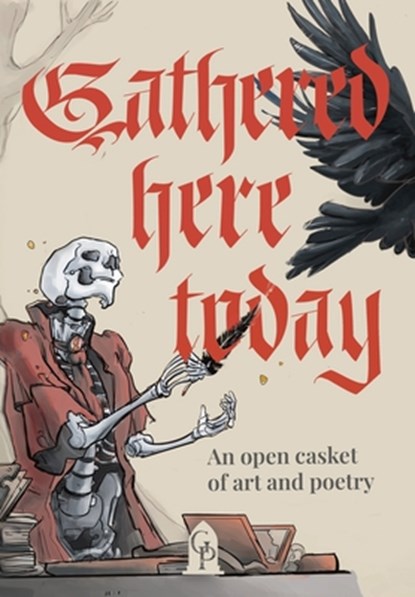 Gathered Here Today, Graveside Press - Gebonden - 9781967547968