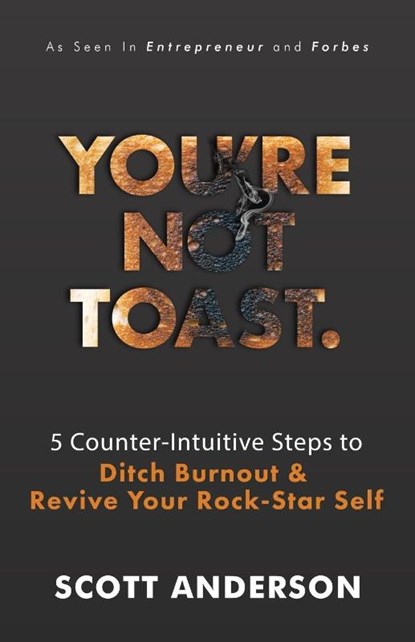 You're Not Toast, Scott Anderson - Paperback - 9781967587094