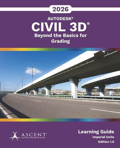 Ascent - Center for Technical Knowledge: Autodesk Civil 3D 2, Ascent - Center for Technical Knowledge - Paperback - 9781967625369