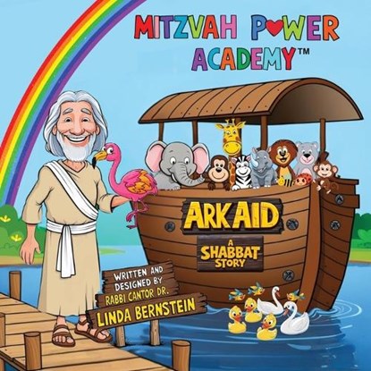 Mitzvah Power Academy: Ark Aid, A Shabbat Story, Linda R. Bernstein - Paperback - 9781967634149