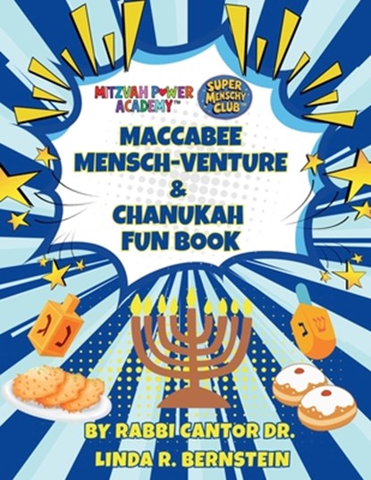Mitzvah Power Academy: Maccabee Mensch-Venture & Chanukah Fun Book, Linda Rose Bernstein - Paperback - 9781967634170