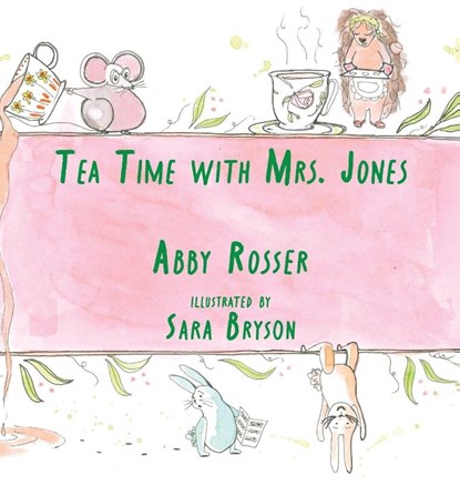 Tea Time with Mrs. Jones, Abby Rosser - Gebonden - 9781967649181