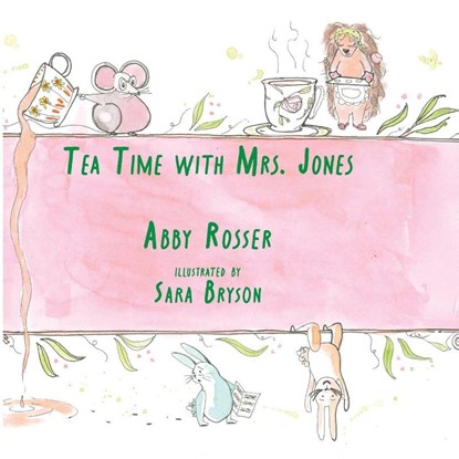 Tea Time with Mrs. Jones, Abby Rosser - Paperback - 9781967649198