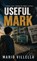 Useful Mark, Mario Villella - Gebonden - 9781967649600