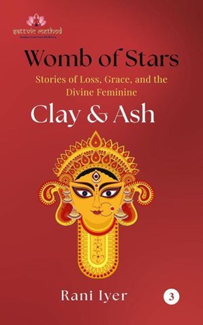 Clay & Ash, Rani Iyer - Ebook - 9781967672103