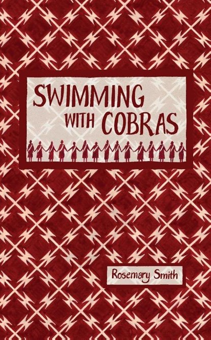 Swimming with Cobras, Rosemary Smith - Paperback - 9781967673506